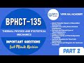 🔥BPHCT-135 Important Questions Part 2 | Ignou Bsc Physics | Thermal Physics &amp; Statistical Mechanics