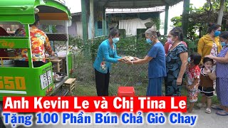 Anh Kevin Le và Chị Tina Le gửi Tặng 100 Phần Bún Chả Giò Chay cho Bà Con Quê Em Xóm Trên