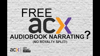 How to have your audiobooks narrated for FREE for ACX No royalty split