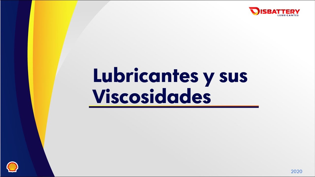 Webinar Disbattery Lubricantes - Módulo 1: Lubricantes y sus ...
