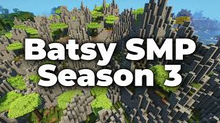 Batsy SMP - Season 3 Announcement!