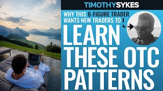 21-Year-Old, 6-Figure Trader Shares His Tips for OTC Patterns