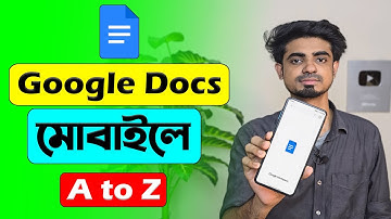 How to use Google Docs in mobile | Google Docs on mobile full tutorial in Bangla