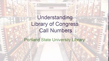 Understanding Library of Congress Call Numbers