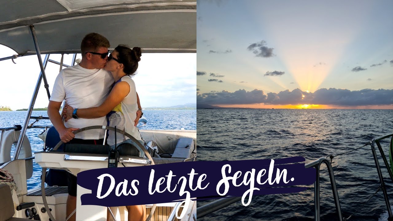 #63 | Unsere letzten Seemeilen in der Karibik... ⛵😢