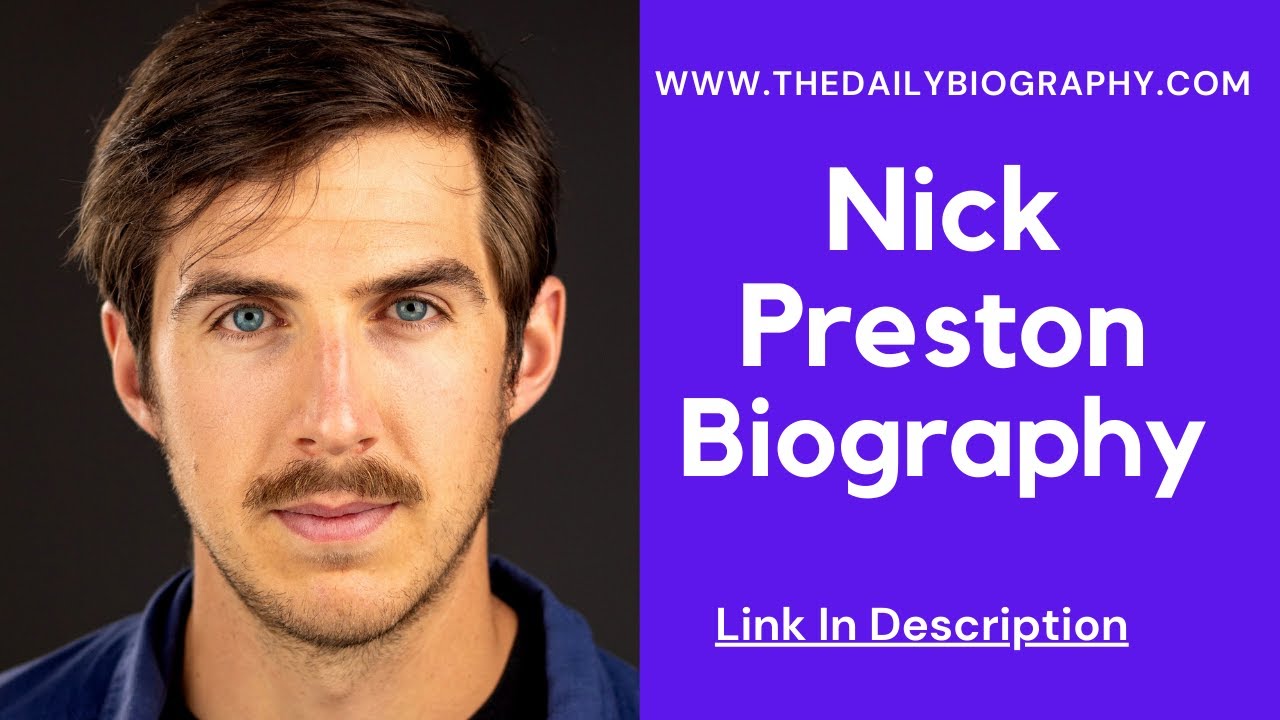 Nick Preston Biography, Wiki, Age, Height, Education, Love, Film \U0026 More