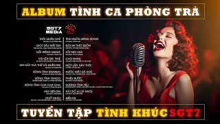 'Thôi Quên Nhé' | Playlist Nhạc Phòng Trà | Tuyển Tập Tình Khúc Sang Trọng