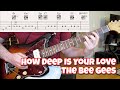 How Deep Is Your Love (The Bee Gees)