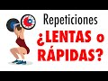 💪🏻  Repeticiones ¿LENTAS o RÁPIDAS?