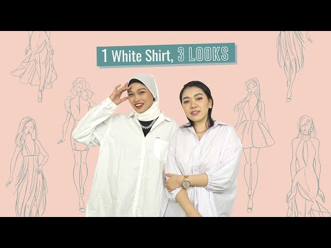 Tips Mix N Match 1 White Shirt Menjadi 3 Gaya Berbeda