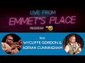 Live From Emmet's Place Vol. 75 - Wycliffe Gordon & Adrian Cunninham