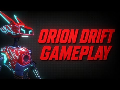 ORION DRIFT GAMEPLAY HIGHLIGHTS PART: #1