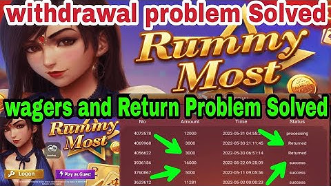 Rummy Most Withdrawal Problem Solved | Rummy Most Return,Wagers & Rejected Withdrawal Problem |