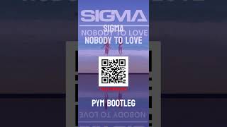 Sigma - Nobody To Love (PYM Bootleg) #freedownload #housemusic #deephouse #pianohouse #remix