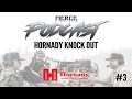 EP3. HORNADY KNOCK OUT - FIERCE LIFE PODCAST
