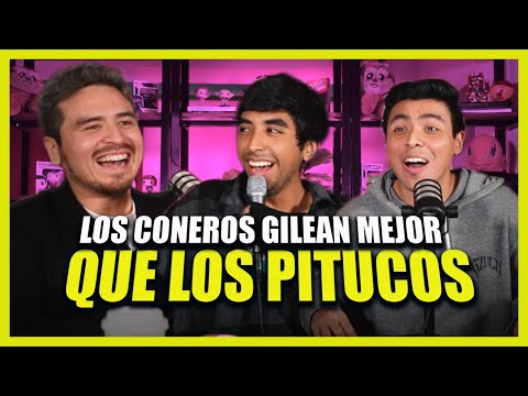LOS CONEROS GILEAN MEJOR QUE LOS PITUCOS FT @LosConeros // Episodio 25