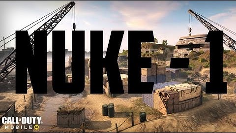 NUKE - 1: SHIPMENT | ALL MAP NUKES IN CODM | PART - 1