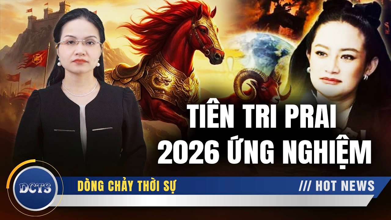 Tiên Tri Prai 2026 Ứng Nghiệm: Tai Nạn Tàu Hỏa & Địa Ngục Trần Gian