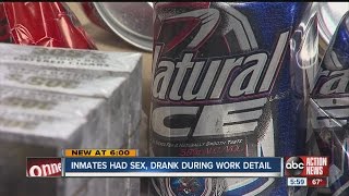 Inmates had sex, drank during work detail