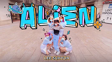 [KPOP IN PUBLIC] LEE SUHYUN - ALIEN | Dance Cover by Blossom