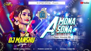 A Mona A Sona Robot Bass Mix Old Khortha Dj Song Dj Uttam Dhanbad