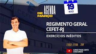 REGIMENTO GERAL CEFET-RJ | EXERCÍCIOS INÉDITOS | PROF. LEONARDO FAVARIN