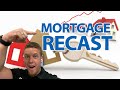 What is a mortgage loan recast?