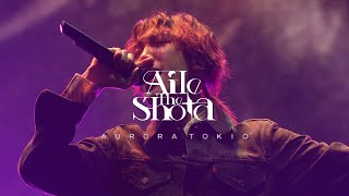 Aile The Shota / AURORA TOKIO -Live at “Place of Mellow” -