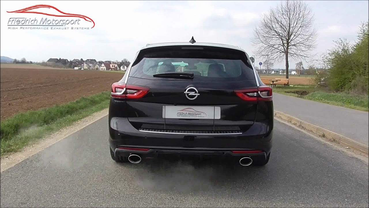 Friedrich Motorsport Sportauspuff Opel Insignia B Sports Tourer 2 0l Turbo 4x4 76mm Catback System Youtube