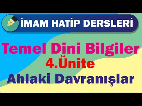 Temel Dini Bilgiler | 9.Sınıf | 4.Ünite | Ahlaki Davranışlar