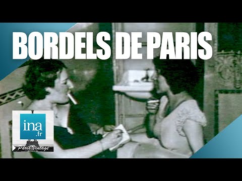 Les maisons closes de Paris | Archive INA