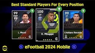 Best Standard Players For Every Position After New Update || eFootball 2024 Mobile