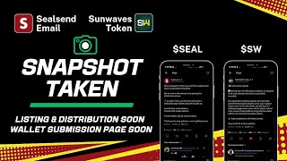 Snapshot Taken For Sunwaves & SealSend  Airdrop Mining | $SEAL Distribution | $SW Distribution 