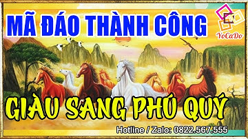 Tại Sao Tranh Mã Đáo Thành Công Lại Mang Lại Sự Giàu Có Và May Mắn Cho Gia Chủ