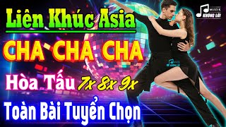 LK Asia Golden Cha Cha Cha Hay Nhất Thế Giới - Hòa Tấu Cha Cha Không Lời 7X 8X 9X Êm Tai 2025