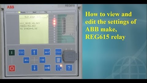 View and edit the settings of ABB make REG615 relay