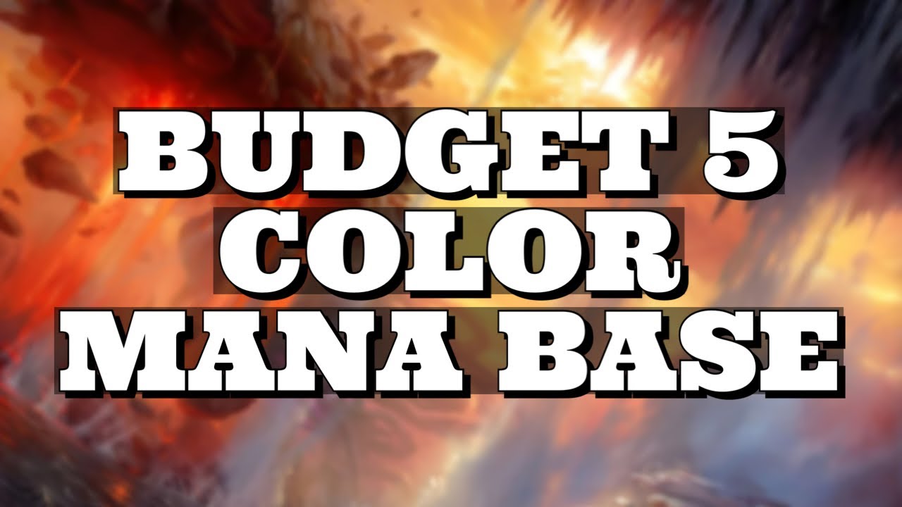 Budget 5 color Mana Base - YouTube