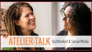 Video-Podcast: Atelier Talk - Sichtbarkeit & Social Media