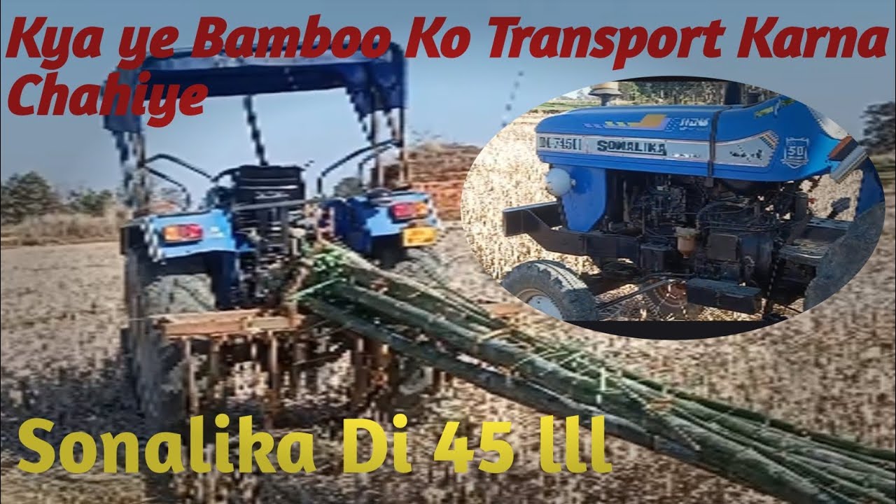 Sonalika Di 45 lll से बास ट्रांसपोर्ट । देसी जुगाड वाला काम 