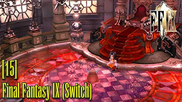Final Fantasy IX (Switch) | Part 15 | 
