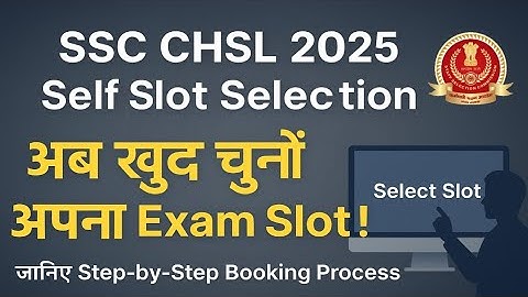 CHSL 2025 Slot Selection EXPOSED