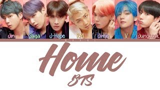 BTS (방탄소년단) - Home | Color Coded Lyrics | Han/Rom/Eng