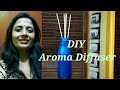 DIY Aroma Diffuser - All About Reed Stick Aroma Diffuser And Health benefits of Essential Oils