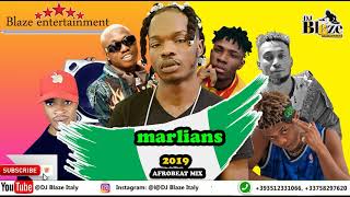 Naija Marlians Afrobeat Mix/DJ BLAZE/zlatan/crayon/dremo/olamide/wizkid/tekno/savage/yemi/spurz.mp3