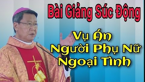 Vụ Án Người Phụ Nữ Ngoại Tình,  Bài Giảng Cha Khảm