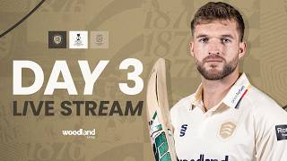 LIVE: Essex Men v Hampshire Men Rothesay County Championship - Day Three