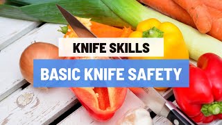 Basic Knife Safety