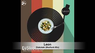 Leon - Diskotaki (Madfunk Mix)