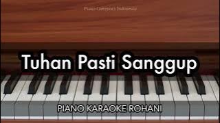 Tuhan Pasti Sanggup | Piano Karaoke Rohani