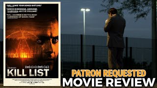 Kill List 2011 - Movie Review